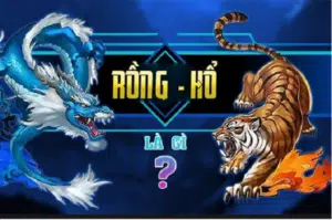 Game rồng hổ là gì?